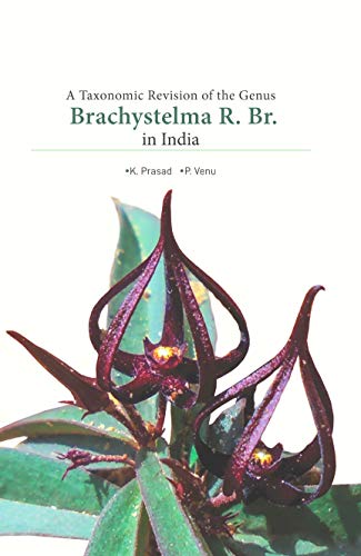 Taxonomic Revision of the Genus Brachystelma R Br in India cover